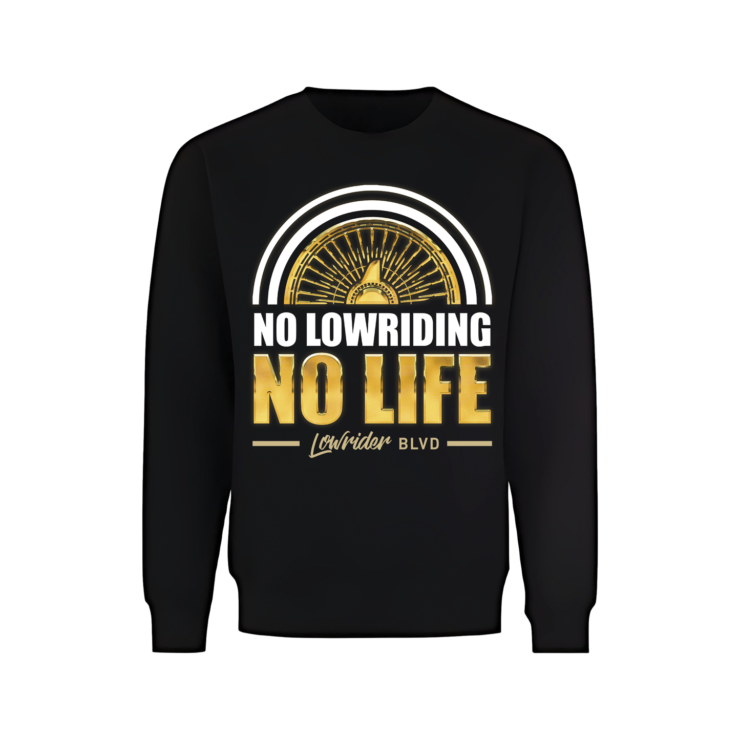 No Low Riding No Life Crewneck Gold/Chrome